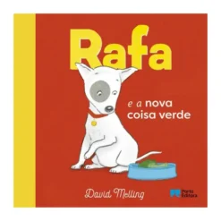 Rafa e a Nova Coisa Verde de David Melling