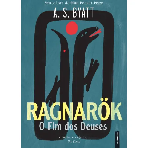 Ragnarök - O Fim dos Deuses de A. S. Byatt