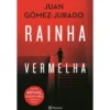 Rainha Vermelha de Juan Gómez-Jurado