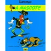 Rantanplan - A Mascote de Xavier Fauche