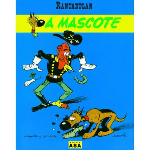 Rantanplan - A Mascote de Xavier Fauche