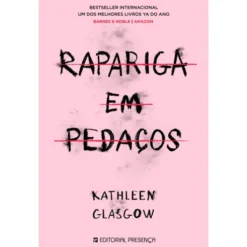 Rapariga em Pedaços de Kathleen Glasgow