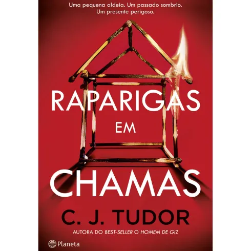 Raparigas em Chamas de C. J. Tudor