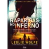 Raparigas no Inferno de Leslie Wolfe