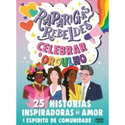 Raparigas Rebeldes - Celebrar o Orgulho