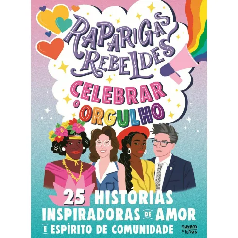 Raparigas Rebeldes - Celebrar o Orgulho