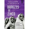 Rapazes de Zinco de Svetlana Alexievich