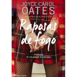 Raposas de Fogo de Joyce Carol Oates
