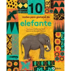 10 Razões para Gostares do Elefante de Catherine Barr