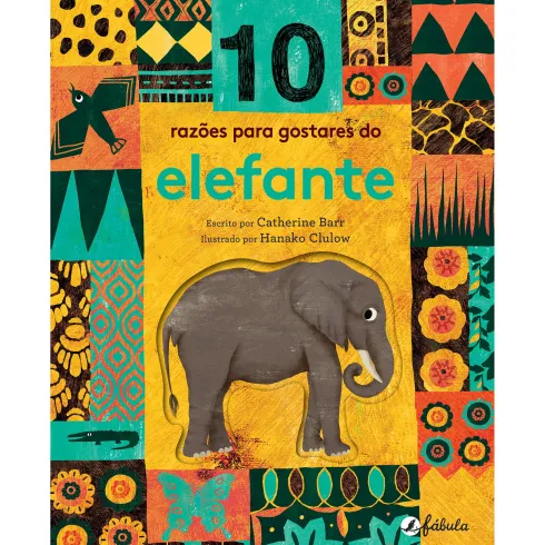 10 Razões para Gostares do Elefante de Catherine Barr