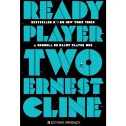 Ready Player Two de Ernest Cline - A Sequela de Ready Player One