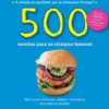 500 Receitas Para as Crianças Fazerem de Beverley Glock