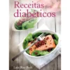 Receitas para Diabéticos de Laia Blay Budí