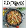 Receitas para Flexitarianos (Vegetarianos em Part-Time)