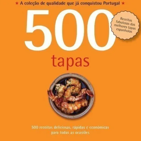 500 Receitas - Tapas de Maria Segura