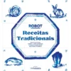Receitas Tradicionais - Robot da Cozinha
