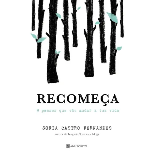 Recomeça de Sofia Castro Fernandes - 9 Passos que Vão Mudar a Tua Vida