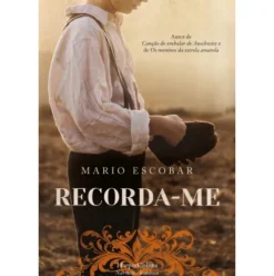 Recorda-me de Mario Escobar