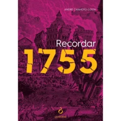 Recordar 1755 de André Canhoto Costa