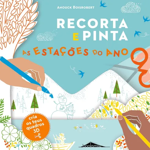 Recorta e Pinta as Estações do Ano de Anouck Boisrobert