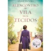 Reencontro na Vila dos Tecidos de Anne Jacobs