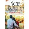 Regresso A Casa de Nora Roberts