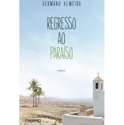 Regresso ao Paraíso de Germano Almeida
