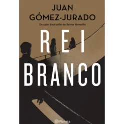 Rei Branco de Juan Gómez-Jurado