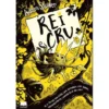 Rei Cru de Adam Stower