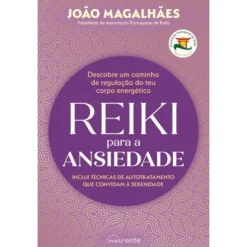 Reiki Para A Ansiedade de João Magalhães