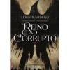 Reino Corrupto de Leigh Bardugo