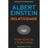 Relatividade: Teoria Especial E Teoria Geral de Albert Einstein