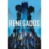 Renegados de Marissa Meyer