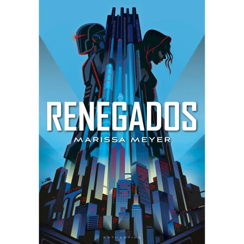 Renegados de Marissa Meyer
