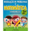 Resolução de Problemas de Matemática - 3.º Ano