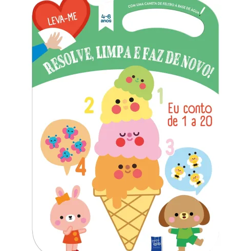 Resolve, Limpa E Faz De Novo - Eu Conto De 1 A 20 4-6 Anos de Yoyo Books