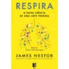 Respira (Livro de Bolso) de James Nestor