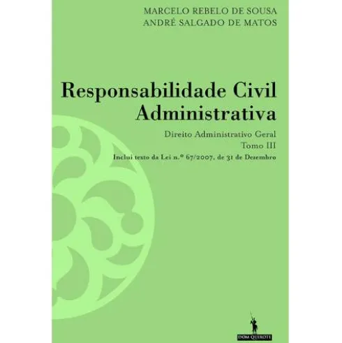 Responsabilidade Civil Administrativa de Marcelo Rebelo De Sousa