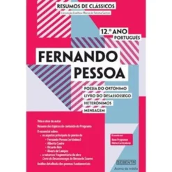 Resumo de Clássicos - Fernando Pessoa - 12.º Ano Português de Maria de Fátima Santos e Conceição Coelho