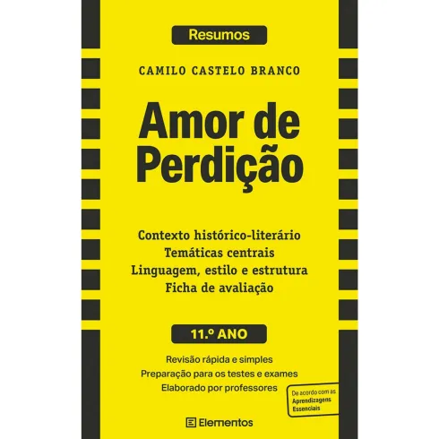 Resumos - Amor de Perdição - 11.º Ano de Camilo Castelo Branco