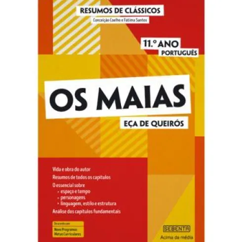 Resumos de Clássicos - os Maias (11.º Ano Português) de Maria de Fátima Santos e Conceição Coelho