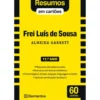 Resumos Em Cartões - Livro Frei Luís De Sousa - Almeida Garrett - 11.º Ano de Elementos