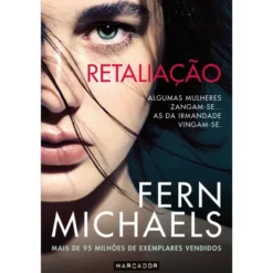 Retaliação de Fern Michaels - Irmandade - Livro 2