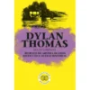 Retrato do Artista quando Jovem Cão e Outras Histórias de Dylan Thomas