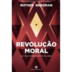 Revolução Moral de Rutger Bregman