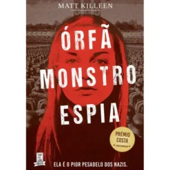 Órfã Monstro Espia de Matt Killeen