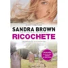 Ricochete de Sandra Brown de Sandra Brown