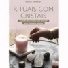 Rituais com Cristais de Naha Armády