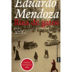 Rixa de gatos de Eduardo Mendoza