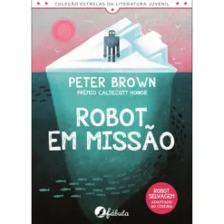 Robot em Missão de Peter Brown